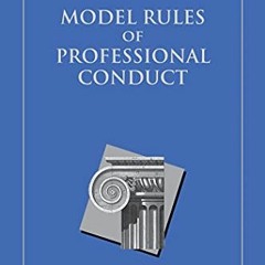 ( fXNG ) Model Rules of Professional Conduct by  American Bar Association Center for Professional Re