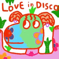 LOVE IN DISCO with 1984｜KICO｜DJ-SET 18 May 2024