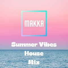 Summer Vibes Mix