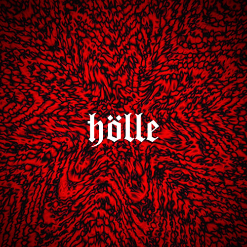 Hölle - Hölle