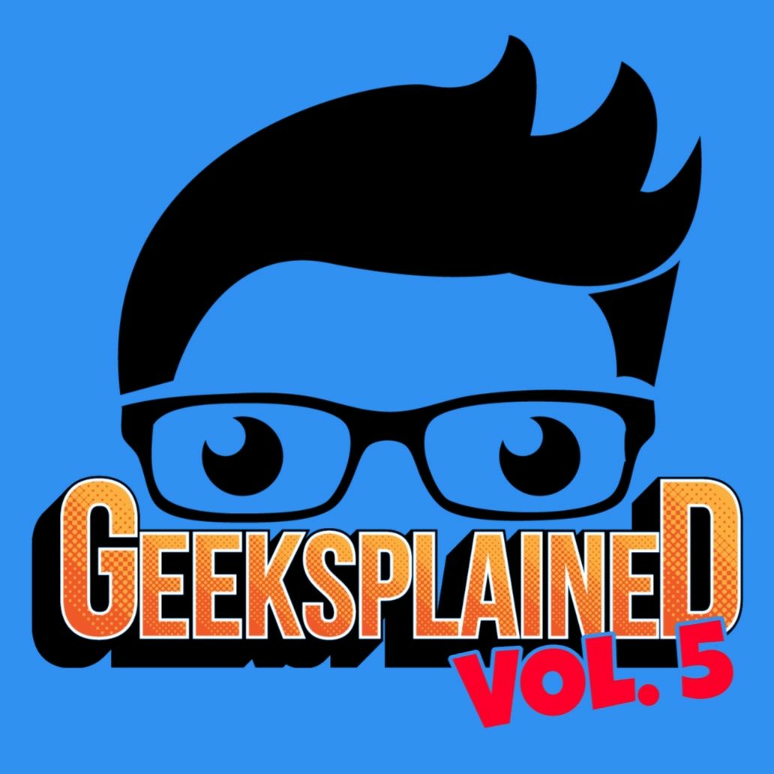 Geeksplained Podcast