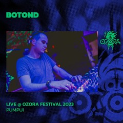 Botond @ Ozora Festival 2023 | Pumpui