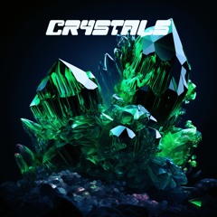 CRYSTALS (Slowed)