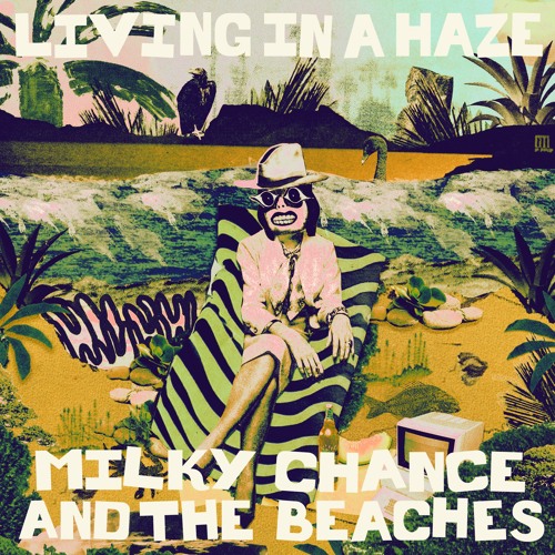 Living In A Haze (feat. The Beaches)