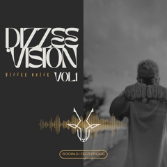 dizzee'VISION Vol.1