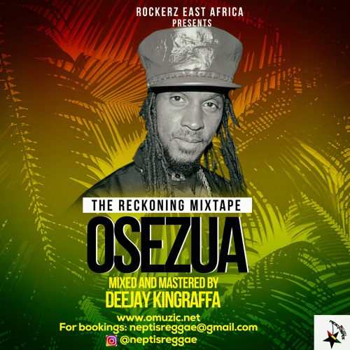 OSEZUA Promo Mixtape Deejay KingRaffa Rockerz East Africa