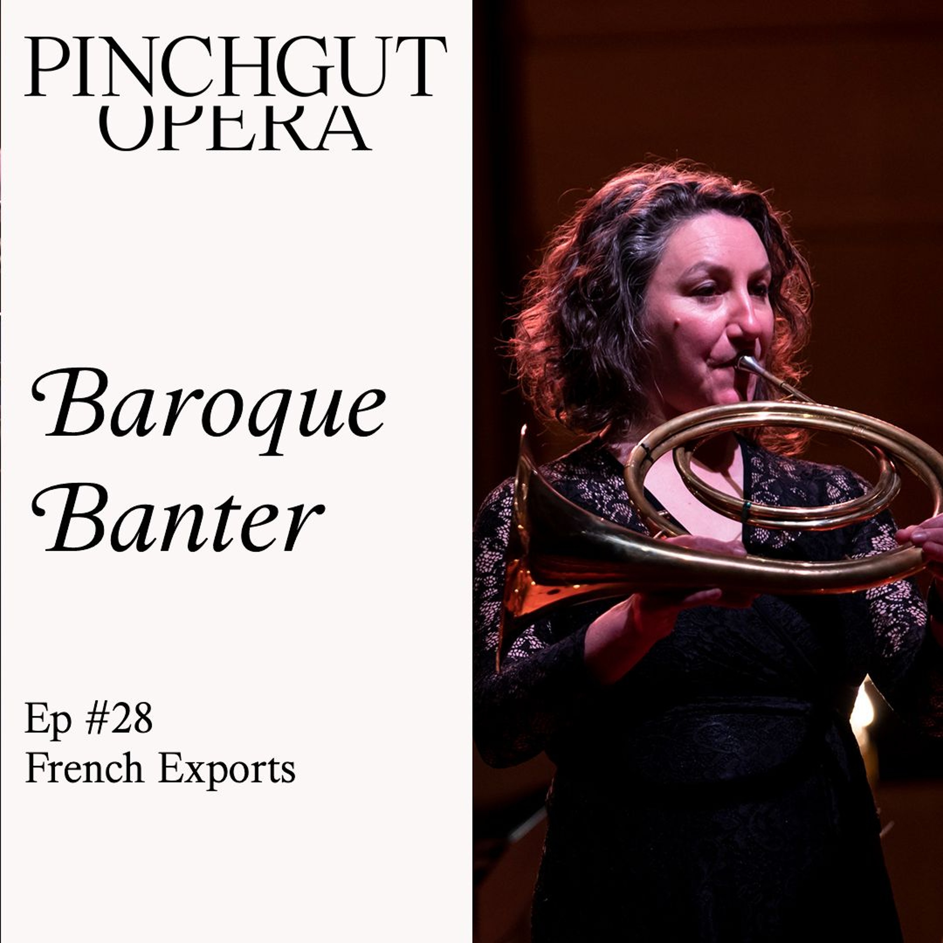 Baroque Banter: Episode 28 - French Exports