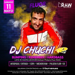 DJ CHUCHI @ SALA RAW - FLUOR PARTY - 11 MAYO 2024