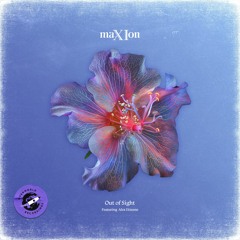maXIon Feat Alex Eteinne - Out Of Sight - (Master) [Overworld Records]