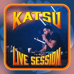 Katsu • Mamacita Radio: Live Session #1
