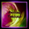 Download Video: Passing Through