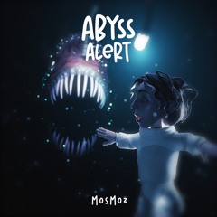 Mosmoz - Abyss Alert