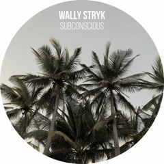 Wally Stryk - Subconscious [FREE DOWNLOAD]