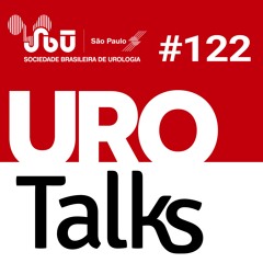 Uro Talks 122 -  Journal Club - Câncer de Próstata