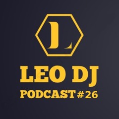 Leo DJ Podcast #26 (Hip Hop & R&B Mix)