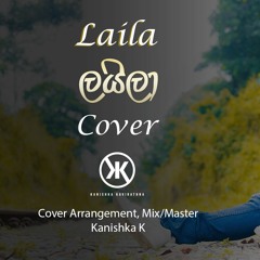 Laila (Cover) - Kanishka K