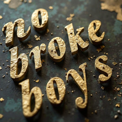 NO BROKE BOYS GUTSY REMIX