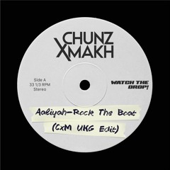 Aaliyah - Rock The Boat (CxM UKG Edit)