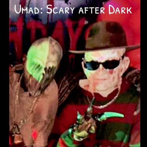 Scary After Dark _U Mad