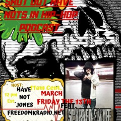 SHOT OUT HAVE NOTS IN HIP HOP EP. 10 [SCARRED FALYFE] WHY I GOT IN THIS
