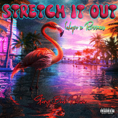 STRETCH IT OUT (STORYBOOK RIDDIM) (PROD BY RVSSIAN)