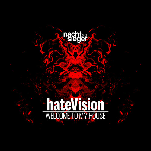 hateVision - Welcome To My House [NCSG042]