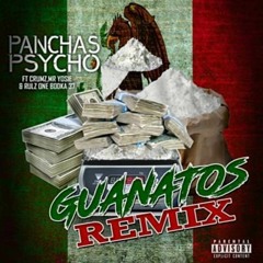Guanatos (Remix) [feat. Bodka 37, Crumz & Mr. Yosie Locote]