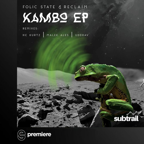 Premiere: Folic State & Reclaim - Savor - Subtrail Records