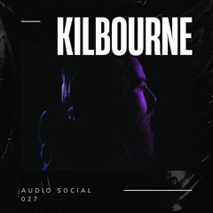 Kilbourne - Audio Social 27