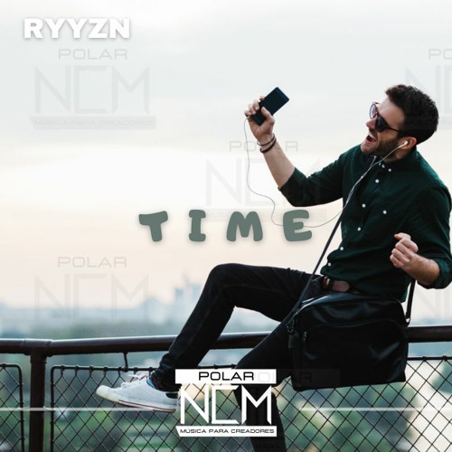 Time — RYYZN [PNCM Official] · Free Copyright-Safe music