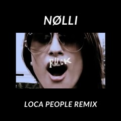 Nølli - Loca People (RMX)FREE DOWNLOAD