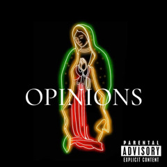 Opinions (Prod. Lil Biscuit)