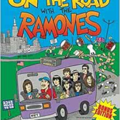 Access PDF 💙 On The Road with the Ramones: Bonus Edition by Monte A. Melnick,Frank M