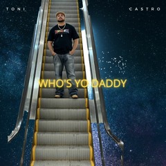 Who's Yo Daddy