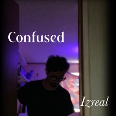 Confused - Izreal (prod. by cold melody)