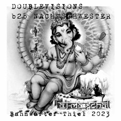 #009 Doublevisions b2b Nachtschwester @ Bahnwärter Thiel 11/2023