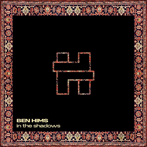 Ben Hims - In The Shadows (Extended)
