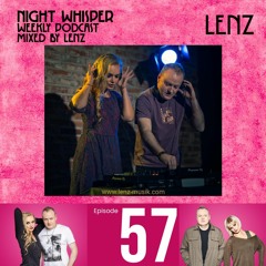 NIGHT WHISPER Podcast #057 Mixed by Lenz