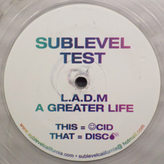 DUSTED: L.A.D.M. - A Greater Life (Acid)