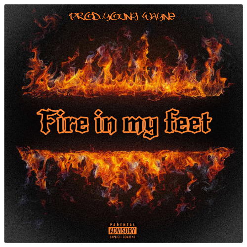 Fire in my feet