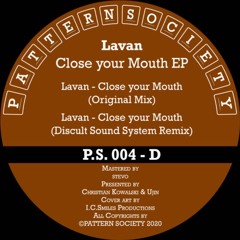 Premiere: Lavan - Close Your Mouth
