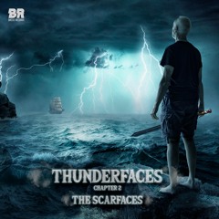 The Scarfaces - Thunderdome Chapter 2 (Radio Edit)