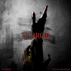 Kabaz x Young Minahasa - Terror