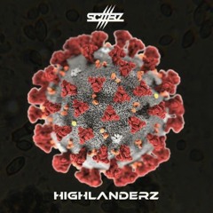 Scaarz & Highlanderz - Covid 19 ( Original Mix )