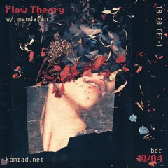 Flow Theory 009 w/ mandarín