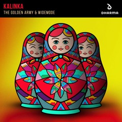 The Golden Army & Widemode - Kalinka