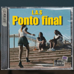 L.A.S - Ponto Final