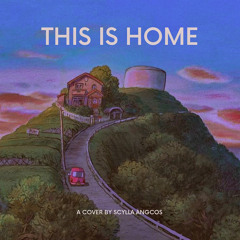 THIS IS HOME (A Cavetown Cover)