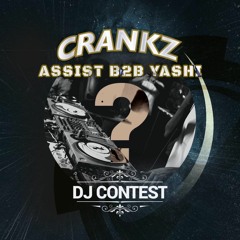 [WINNING ENTRY] ASSIST B2B YASHI - DJ CONTEST CRANKZ: THE INDUSTRIAL REVOLUTION