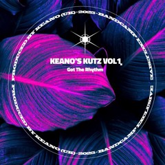 Keano (UK) - Got The Rhythm